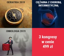 Pakiet 3 kongresów Akademii po Dyplomie - Onkologia, Geriatria, Ciężarna z chorobą internistyczną