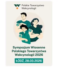 Bilet dla lekarzy | Sympozjum Wiosenne Polskiego Towarzystwa Wakcynologii "Rekomendacje dotyczące szczepień a rzeczywistość" [UDZIAŁ STACJONARNY]