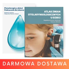 Pakiet: Atlas zmian otolaryngologicznych u dzieci + Płynoterapia u dzieci. Podręcznik dla lekarzy
