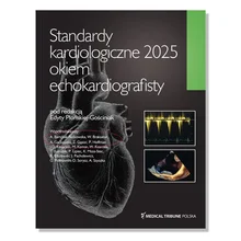Standardy kardiologiczne 2025 okiem echokardiografisty
