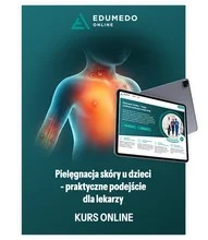 Kurs online - Pielęgnacja skóry u dzieci. Praktyczne podejście dla lekarzy