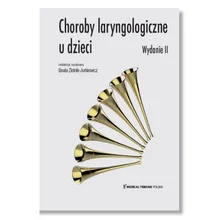 Choroby laryngologiczne u dzieci wydanie II  