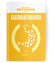 Wielka Interna Gastroenterologia, wyd. II. TOM II
