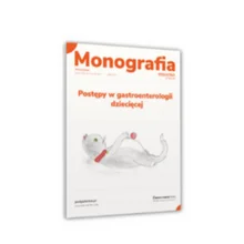 Monografia. Postępy w gastroenterologii dziecięcej