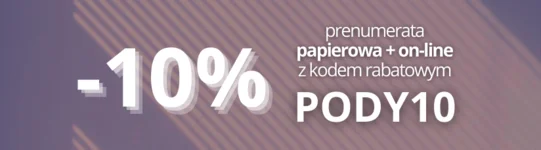 Kup wybrane prenumeraty czasopism aż 10% taniej! 🎉 Tylko dziś do 23:59!