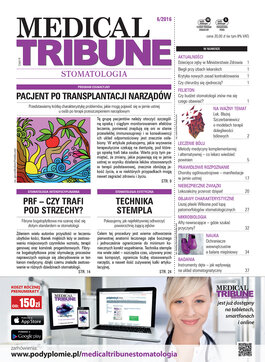 Medical Tribune - stomatologia (06/2016) 