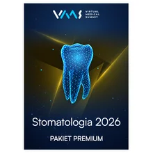 PAKIET PREMIUM - Virtual Medical Summit Stomatologia 2026