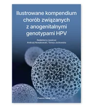Ilustrowane kompendium chorób związanych z anogenitalnymi genotypami HPV
