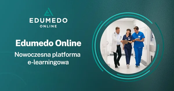 Edumedo Online - platforma edukacyjna stworzona z myślą o lekarzach